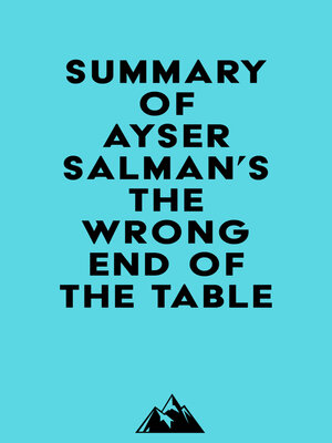 cover image of Summary of Ayser Salman's the Wrong End of the Table